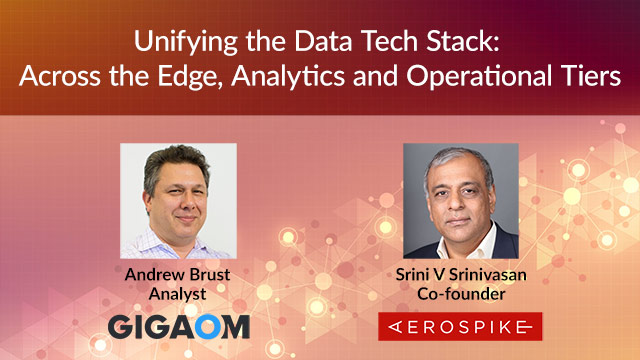 Unifying the Data Tech Stack: Across the Edge, Analytics and Operational Tiers